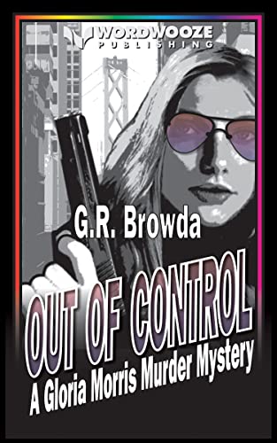 Out of Control: A Gloria Morris Murder Mystery