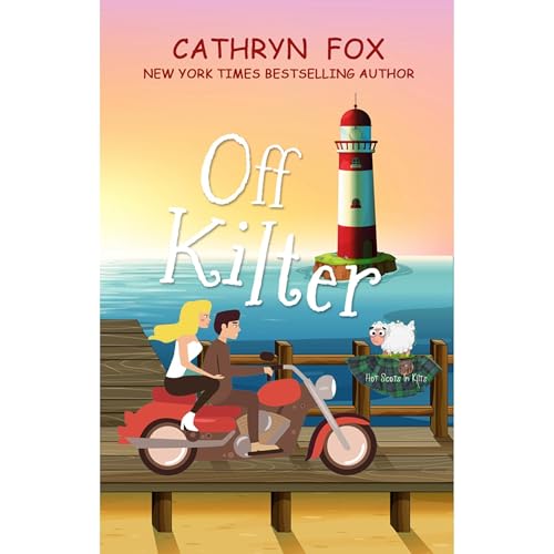 Off Kilter (Steamy Romantic Comedy) Audiobook By Cathryn Fox cover art