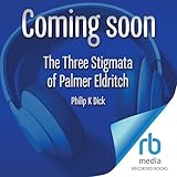 The Three Stigmata of Palmer Eldritch