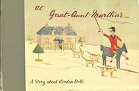 At Great Aunt Martha's: A Story about Wooden Dolls B001M06MHW Book Cover