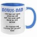 Fatbaby Bonus Dad Coffee Mug, Funny Stepdad Gift from Daughter, 11 Oz Ceramic, Letter Print, Modern Style