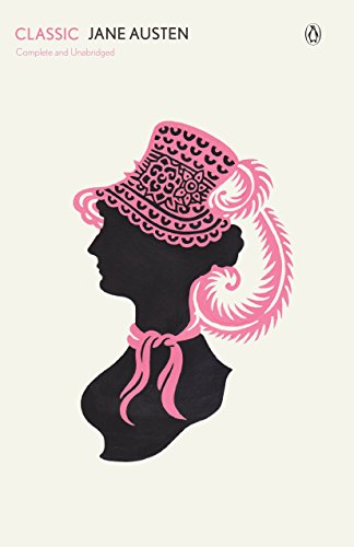 Classic Jane Austen: Complete and Unabridged 0143068598 Book Cover