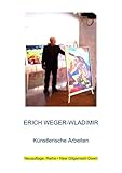 Reihe · New Gilgamesh Dawn / Erich Weger-Wladimir: Künstlerische Arbeiten