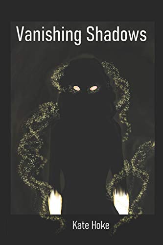 Vanishing Shadows (Shattered Light Series)