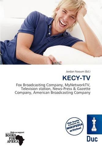 KECY-TV: Fox Broadcasting Company, MyNetworkTV, Television station, News-Press & Gazette Company, American Broadcasting Company
