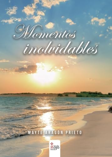 Momentos inolvidables