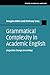 Grammatical Complexity in Academic English: Linguistic Change in Writing (Studies in English Language)