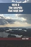 1920 & The Secrets that Kept Her: Seventy five years of Secrets held beyond the shores of Lake Chatuge
