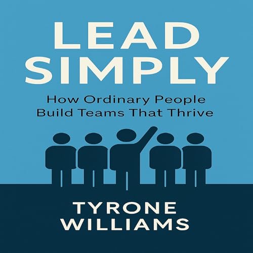 Tyrone Williams presents Lead Simply episode artwork
