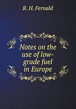 Paperback Notes on the use of low-grade fuel in Europe Book