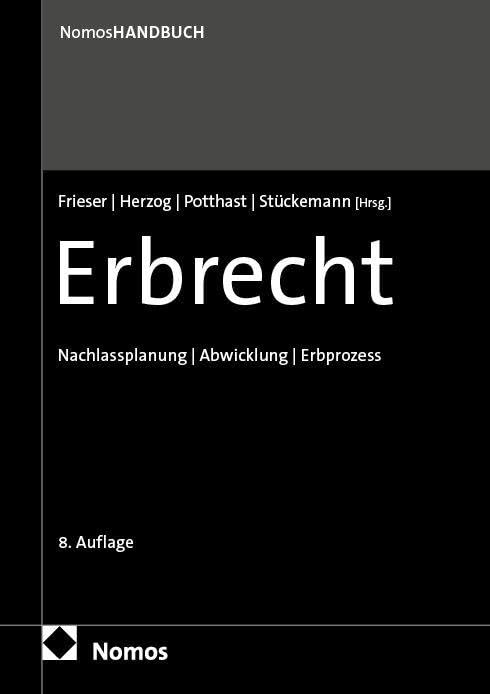 Erbrecht: Nachlassplanung | Abwicklung | Erbprozess
