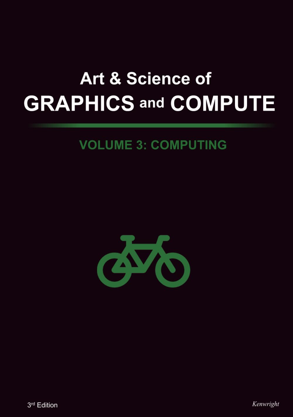 Art & Science of Graphics and Compute - Volume 3: Computing