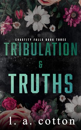 Tribulation and Truths: Ana and Jackson Book 3 (Chastity Falls)