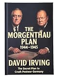 The Morgenthau Plan 1944-1945