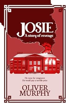 Paperback Josie: A Story of Revenge Book