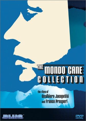 Mondo Cane Collection - Limited Edition (Mondo Cane / Women of the World / Mondo Cane 2 / Africa Addio - English Version / Africa Addio - Directors' Cut / Goodbye Uncle Tom - English Version / Addio Zio Tom - Director's Cut / The Godfathers of Mondo [DVD]