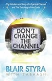Don't Change the Channel