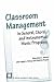 Classroom Management in General, Choral, and Instrumental Music Programs