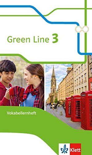Green Line 3: Vokabellernheft Klasse 7 (Green Line. Bundesausgabe ab 2014) Green Line 3: Vokabellernheft Klasse 7 (Green Line. Bundesausgabe ab 2014)