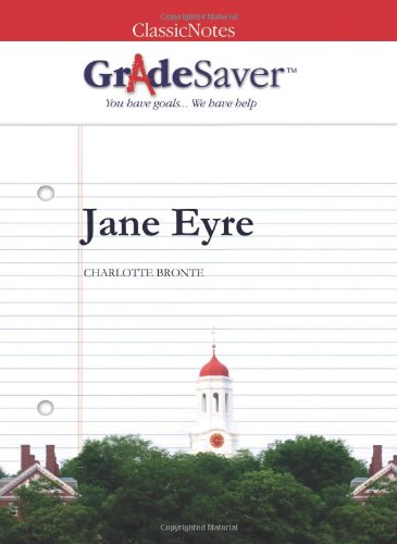 GradeSaver (TM) ClassicNotes Jane Eyre: Study G... 1602591695 Book Cover