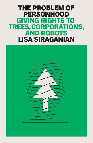 The Problem of Personhood by Lisa Siraganian (Hardback Book)