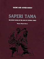 Saperi Tama: The Diwan Songs of the Jews of Central Yemen 9654250098 Book Cover