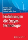 Einführung in die Enzymtechnologie