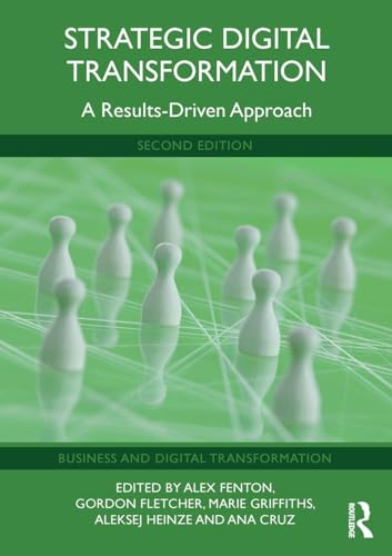 Strategic Digital Transformation (Business and Digital Transformation)