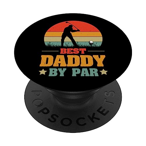 Best Daddy By Par For Dads Who Love Golf - Father's Day 2023 PopSockets Swappable PopGrip, Black