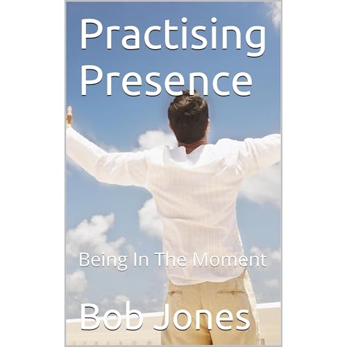 Practising Presence Audiolibro Por Bob Jones arte de portada