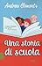 Una Storia Di Scuola - 3