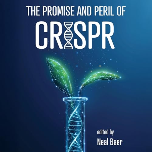 The Promise and Peril of CRISPR by Neal Baer episode artwork