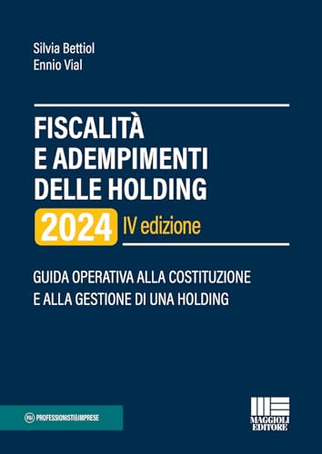 Fiscalità e adempimenti delle Holding 2024