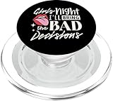 Photo Gallery girls night i ll bring the bad decision divertente festa bere popsockets popgrip per magsafe Photo Gallery girls night i ll bring the bad decision divertente festa bere popsockets popgrip per magsafe