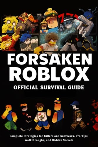 Forsaken Roblox Official Survival Guide 2026: Complete Strategies...