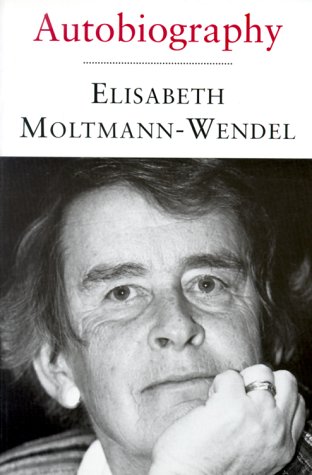 Autobiography Moltmann-Wendel, Elisabeth