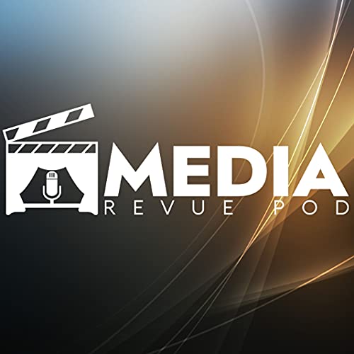 Media Revue Pod Podcast Por Media Revue Pod arte de portada