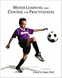 Motor Learning and Control for Practitioners with PowerWeb Bind-in Passcard