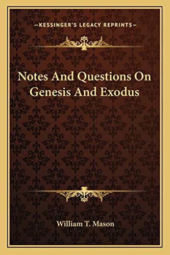 Notes And Questions On Genesis And Exodus