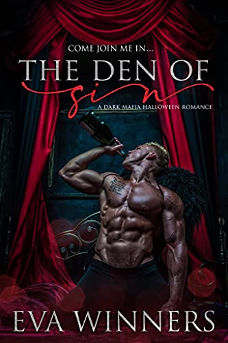 The Den of Sin : Dark Russian Mafia Halloween Romance (Belles & Mobsters)