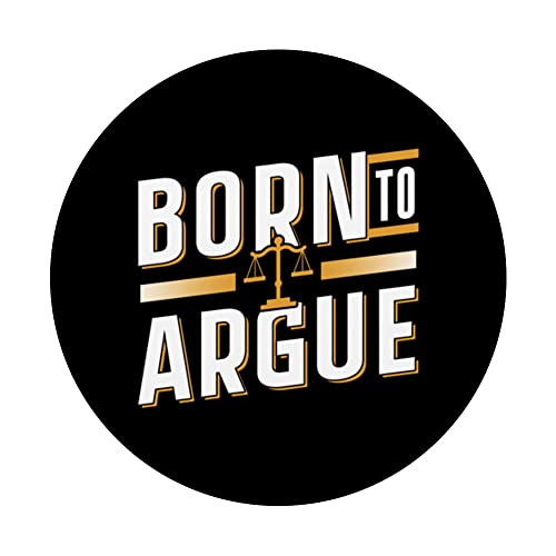 Born To Argue Graduation Lawyer Advocate Attorney Law PopSockets Swappable PopGrip, Black - Image 3