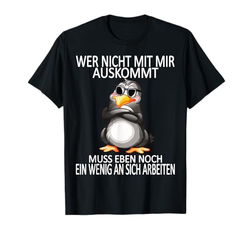 Arbeiten Witziger Lustiger Spruch Sprüche süßes Pinguin T-Shirt