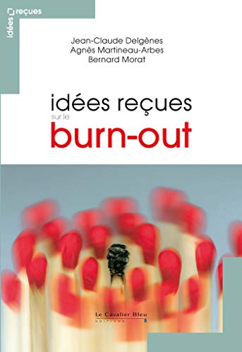 Télécharger Idées reçues sur le burn-out Francais PDF