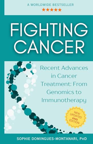 FIGHTING CANCER: Recent Advances in Cancer Treatment: From Genomics to Immunotherapy