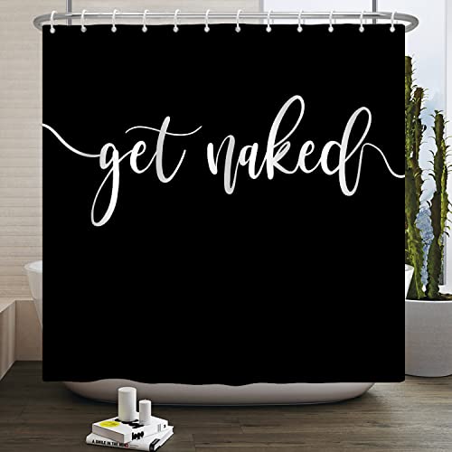 SDOTPMT 41x63inch Get Naked Theme Shower Curtain White Art Font Words Funny Quotes Bath Curtain Aesthetic Letter Black Bathtub Curtain for Bathroom Decor Fabric Polyester with Hooks - Image 4