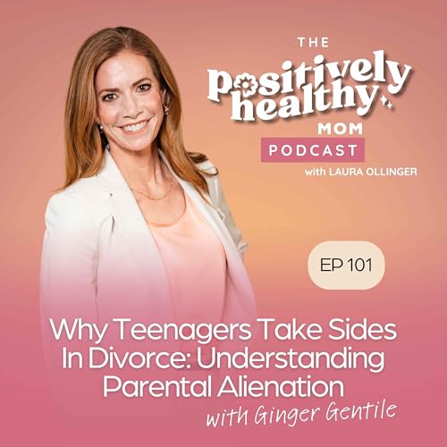 Why Teenagers Take Sides in Divorce: Understanding Parental Alienation Podcast Por  arte de portada