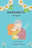 Margarita el angel (Spanish Edition)
