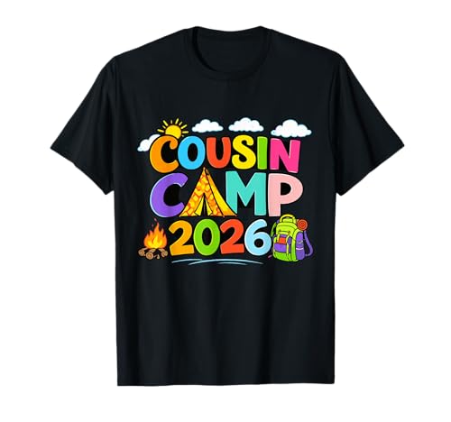 Cousin Camp 2026 Camping Summer Vacation 2026 Family Camping T-Shirt