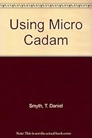 Using Micro Cadam 0969751001 Book Cover