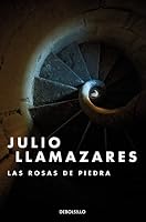 Las rosas de piedra 8420473820 Book Cover